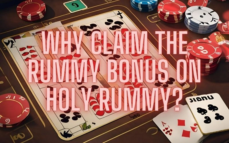 rummy bonus